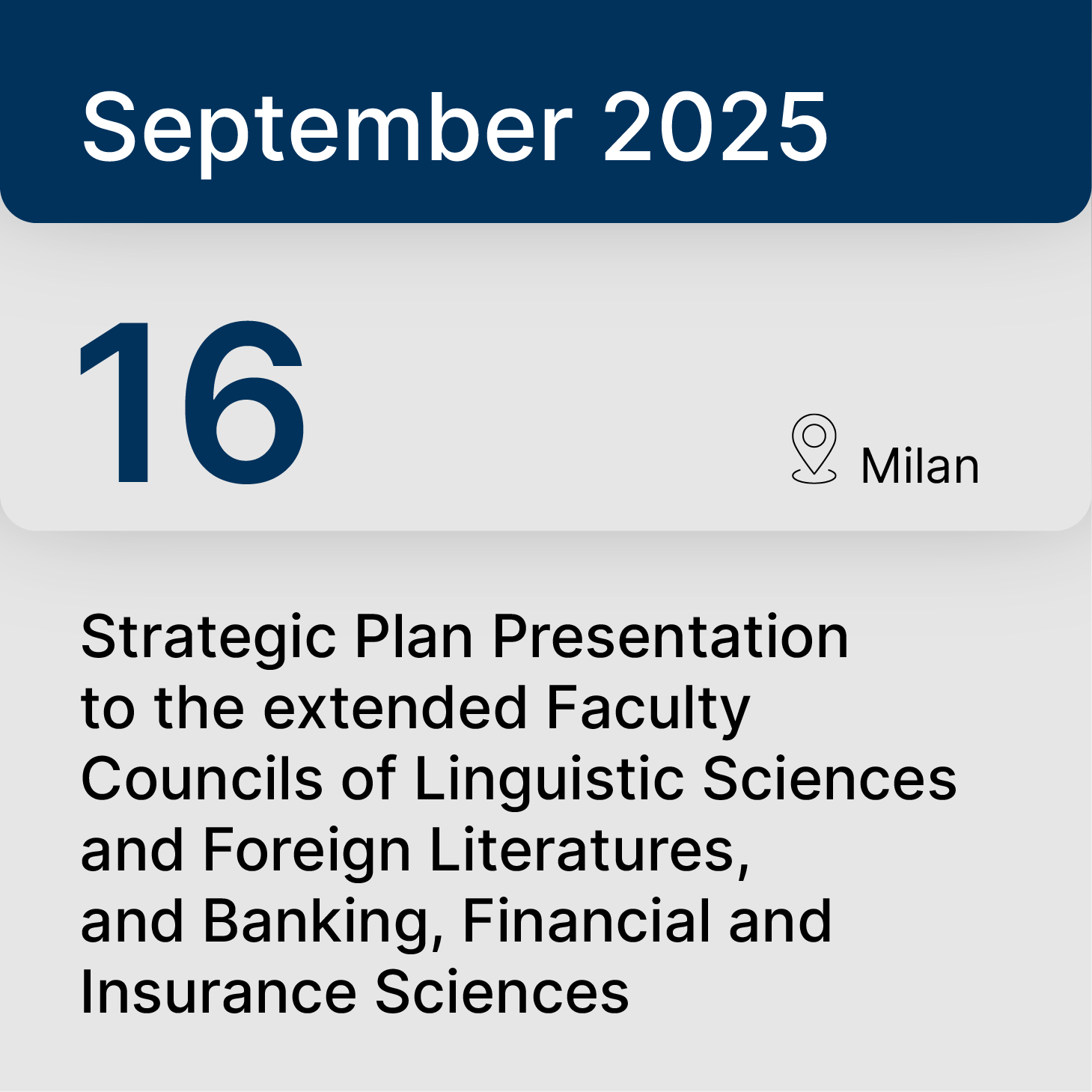 September 16, 2025 – Milan: Strategic Plan Presentation to the extended Faculty Councils of Linguistic Sciences and Foreign Literatures, and Banking, Finance and Insurance Sciences